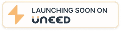 Launching soon on Uneed